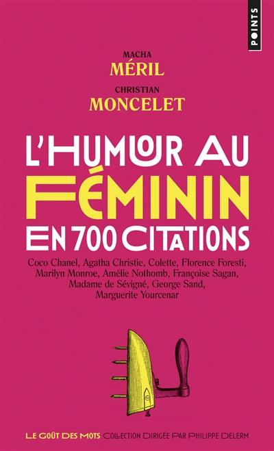 L'humour au féminin : en 700 citations