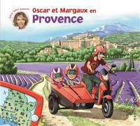 Les voyages d'Oscar et Margaux. Vol. 8. Oscar et Margaux en Provence