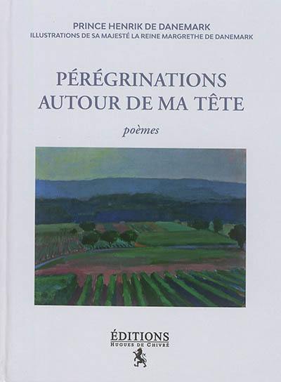 Pérégrinations autour de ma tête : poèmes