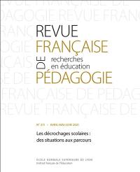 Revue française de pédagogie, n° 211. Les décrochages scolaires : des situations aux parcours