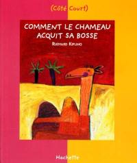 Comment le chameau acquit sa bosse