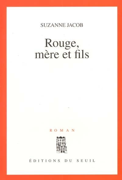 Rouge, mère et fils