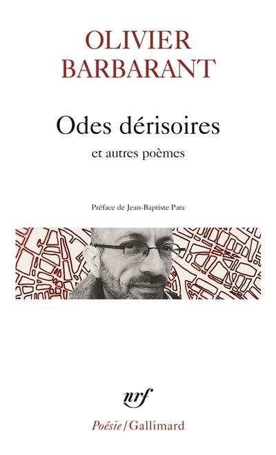 Odes dérisoires : et autres poèmes