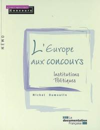 L'Europe aux concours : institutions politiques