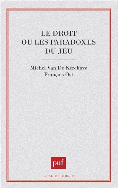 Le Droit ou les Paradoxes du jeu