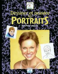 Dessiner et peindre les portraits