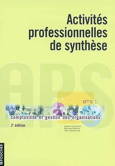 Activités professionnelles de synthèse : BTS 1