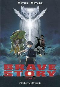 Brave story. Vol. 2