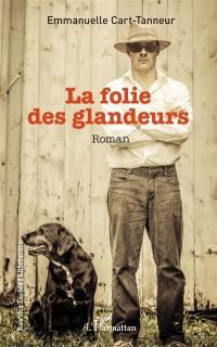 La folie des grandeurs