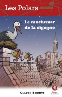 Le cauchemar de la cigogne