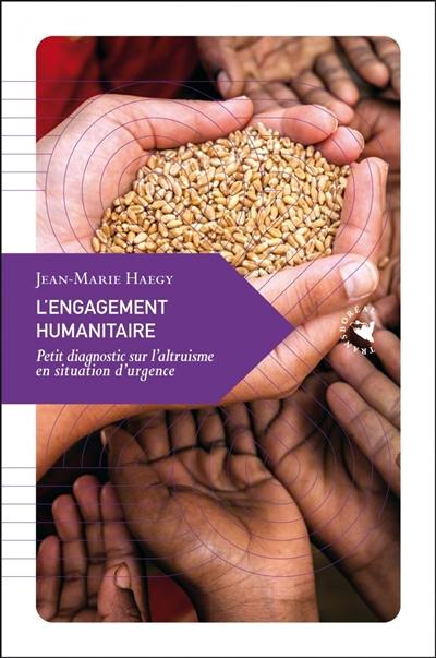 L'engagement humanitaire : petit diagnostic sur l'altruisme en situation d'urgence