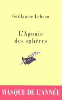 L'agonie des sphères