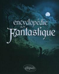 Encyclopédie du fantastique