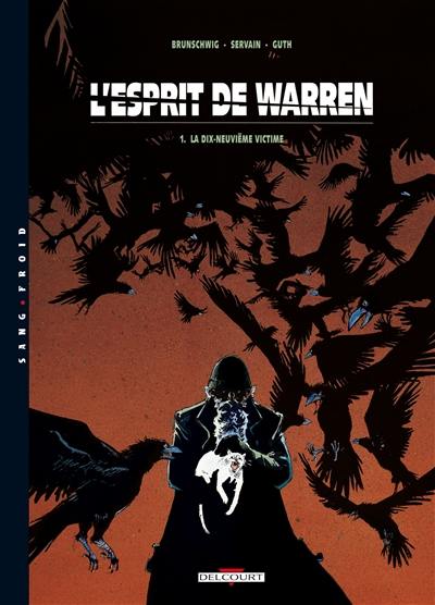 L'esprit de Warren. Vol. 1. La 19e victime