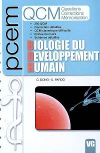 Biologie du développement humain : 300 QCM, correction détaillée, QCM classés par difficulté, fiches de cours, schémas détaillés