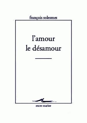 L'amour, le désamour