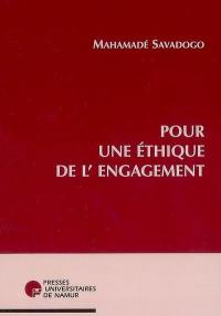 Pour une éthique de l'engagement