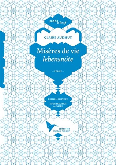 Misères de vie. Lebensnöte