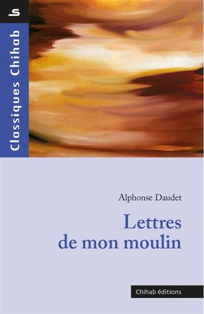 Lettres de mon moulin