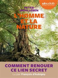 L'homme et la nature : comment renouer ce lien secret