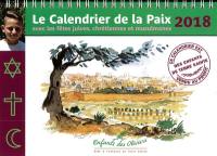 Le calendrier de la paix 2018 : avec les fêtes juives, chrétiennes et musulmanes