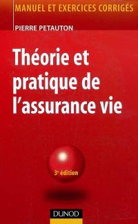 Théorie et pratique de l'assurance-vie