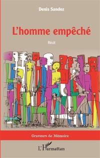 L'homme empêché