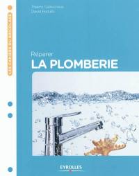 Réparer la plomberie