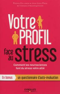 Votre profil face au stress