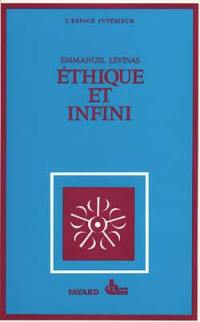 Ethique et infini : dialogues avec Philippe Nemo