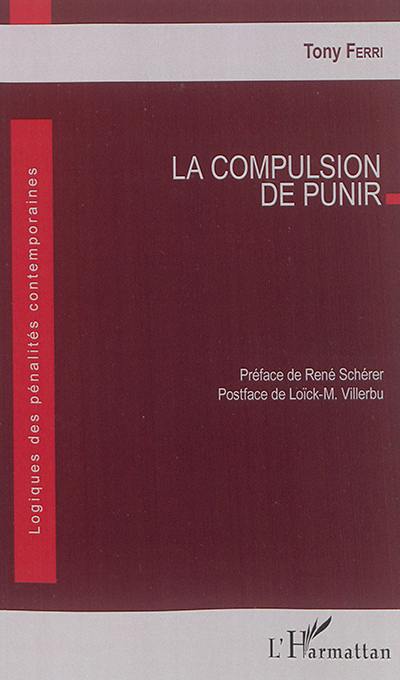 La compulsion de punir