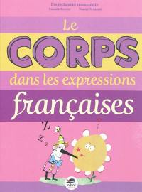 Le corps dans les expressions françaises