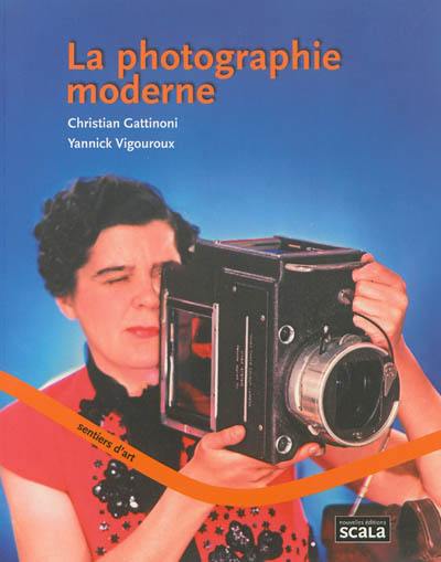 La photographie moderne