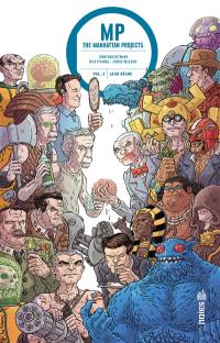 MP : the Manhattan projects. Vol. 2. Leur règne