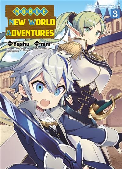 Noble new world adventures. Vol. 3