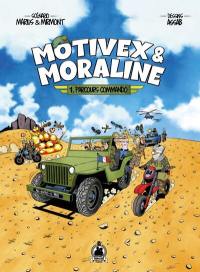 Motivex & Moraline. Vol. 1. Parcours commando