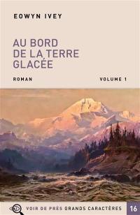 Au bord de la terre glacée