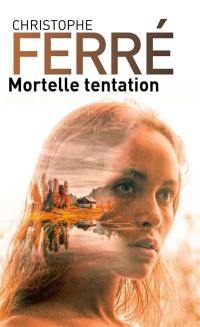 Mortelle tentation