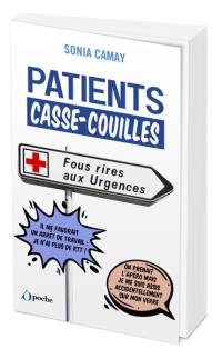 Patients casse-couilles : fous rires aux urgences