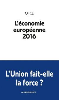 L'économie européenne 2016