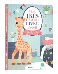 Sophie la girafe : mon très grand livre d'éveil