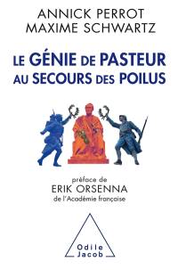 Le génie de Pasteur au secours des poilus