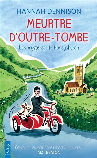 Les mystères de Honeychurch. Meurtre d'outre-tombe