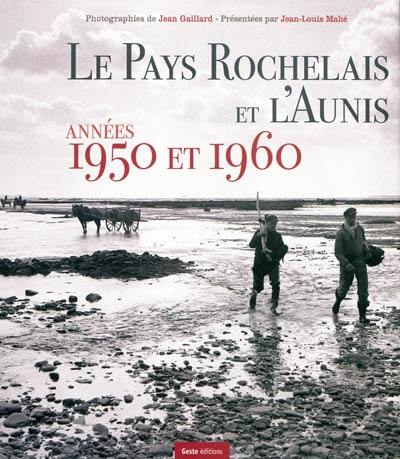 Le pays rochelais et l'Aunis