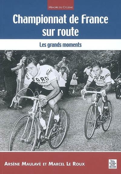 Championnat de France sur route : les grands moments