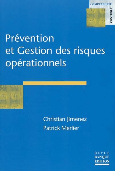 Prévention et gestion des risques opérationnels