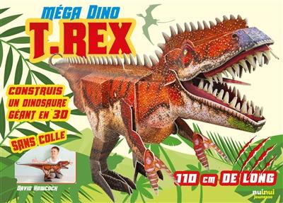 T.rex : construis un dinosaure géant en 3D sans colle : 110 cm de long