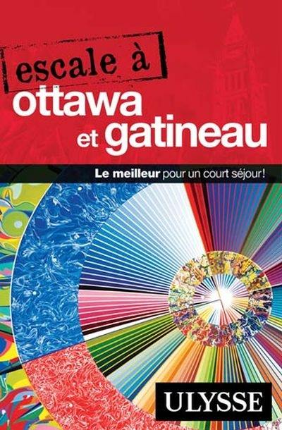 Escale à Ottawa et Gatineau