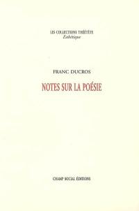 Notes sur la poésie