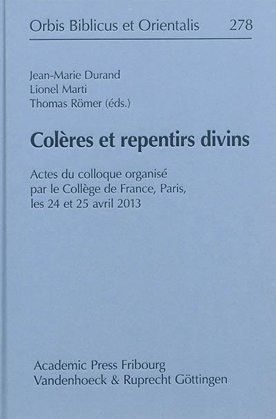 Colères et repentirs divins : actes du colloque